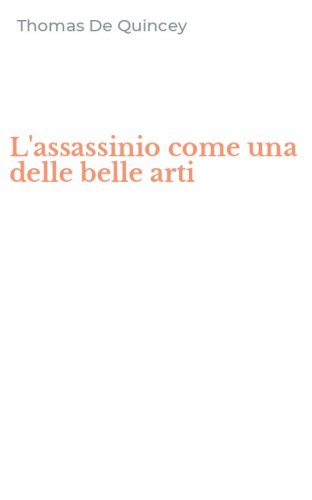 L'assassinio come una delle belle arti