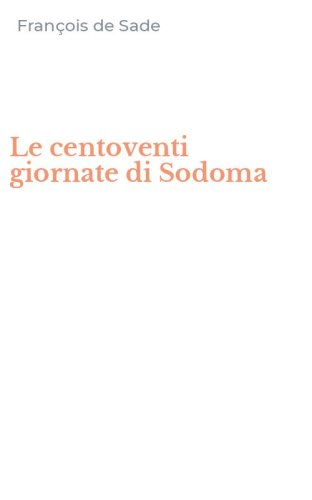 Le centoventi giornate di Sodoma