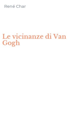 Le vicinanze di Van Gogh