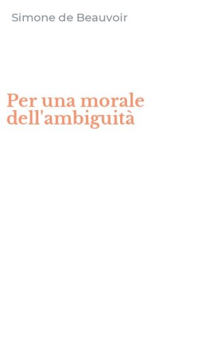 Per una morale dell'ambiguit&agrave;