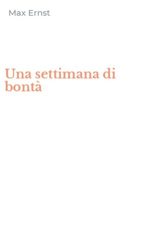 Una settimana di bont&agrave;