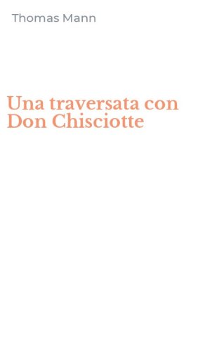 Una traversata con Don Chisciotte