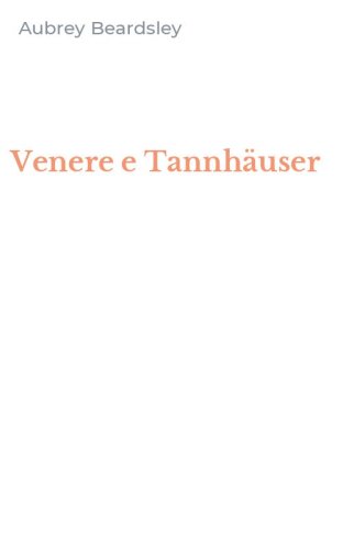 Venere e Tannh&auml;user