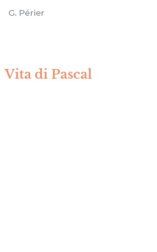 Vita di Pascal