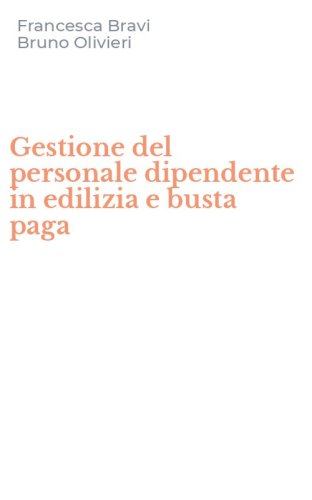 Gestione del personale dipendente in edilizia e busta paga