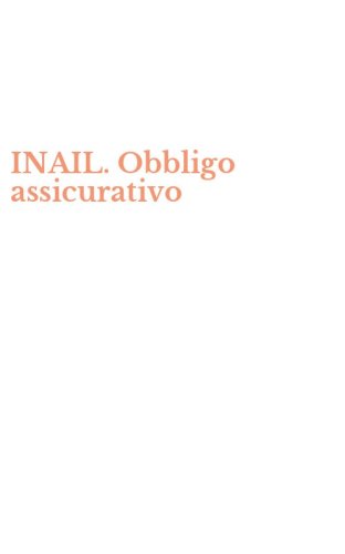 INAIL. Obbligo assicurativo