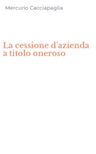 La cessione d'azienda a titolo oneroso