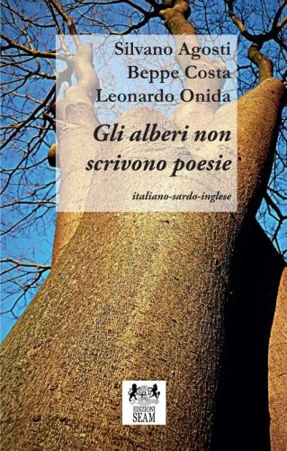 Gli alberi non scrivono poesie