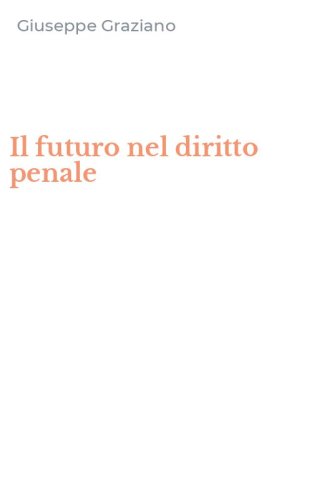 Il futuro nel diritto penale