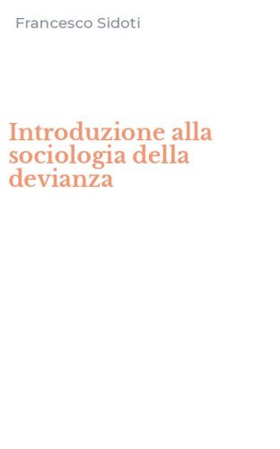 Introduzione alla sociologia della devianza