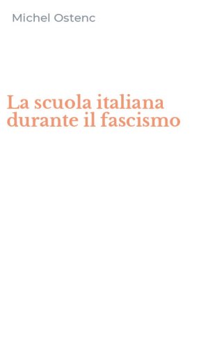 La scuola italiana durante il fascismo