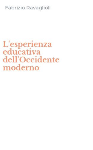 L'esperienza educativa dell'Occidente moderno