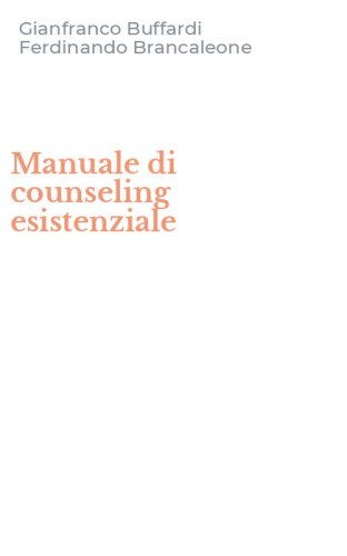 Manuale di counseling esistenziale