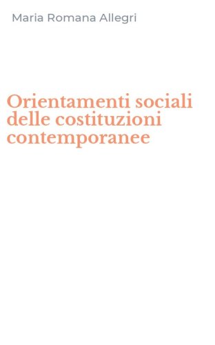 Orientamenti sociali delle costituzioni contemporanee