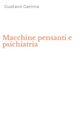 Macchine pensanti e psichiatria