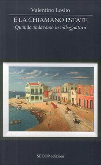E la chiamano estate