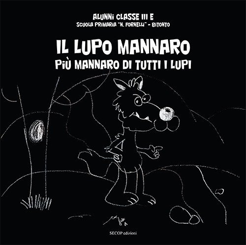 Il lupo mannaro. Pi&ugrave; mannaro di tutti i lupi