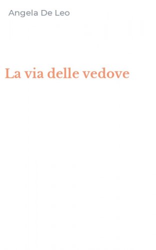 La via delle vedove