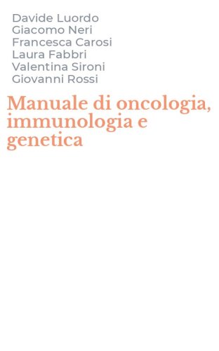 Manuale di oncologia, immunologia e genetica