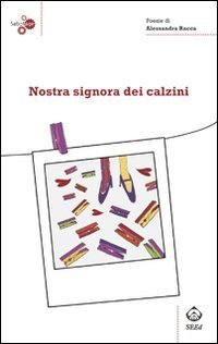 Nostra signora dei calzini