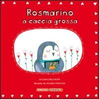 Rosmarino a caccia grossa