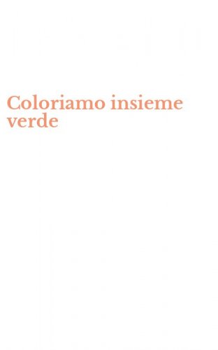 Coloriamo insieme verde