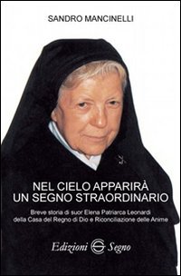 Nel cielo apparir&agrave; un segno straordinario