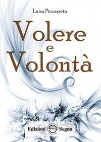 Volere e volont&agrave;