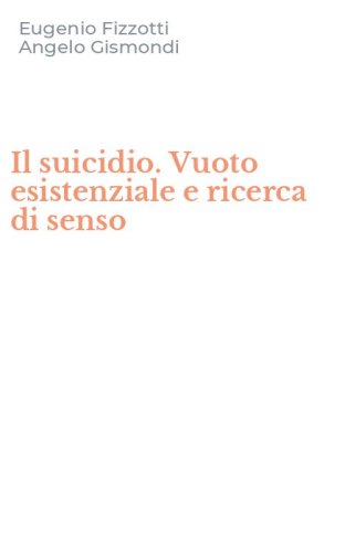 Il suicidio. Vuoto esistenziale e ricerca di senso