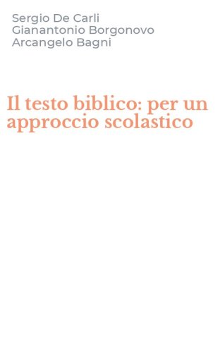 Il testo biblico: per un approccio scolastico