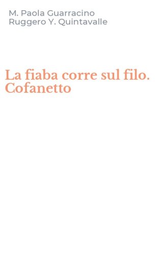 La fiaba corre sul filo. Cofanetto