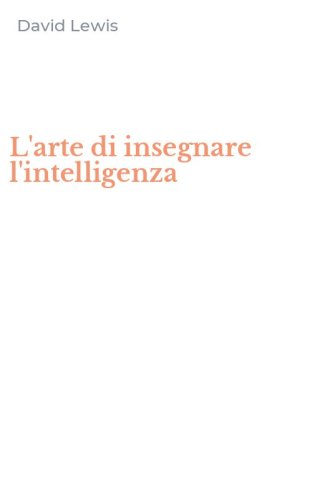 L'arte di insegnare l'intelligenza