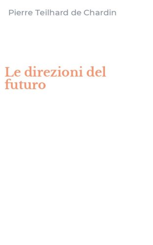 Le direzioni del futuro