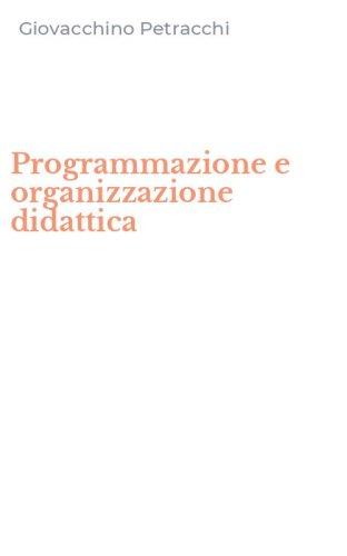 Programmazione e organizzazione didattica