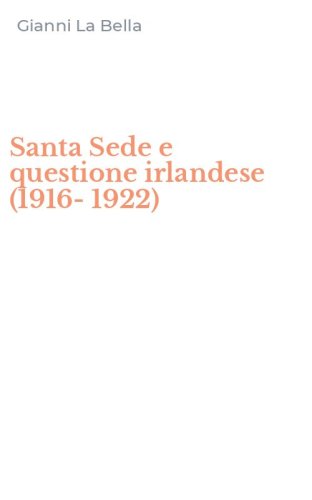 Santa Sede e questione irlandese (1916-1922)
