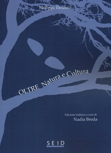 Oltre natura e cultura