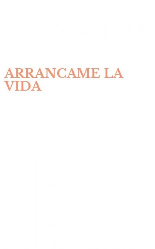 ARRANCAME LA VIDA
