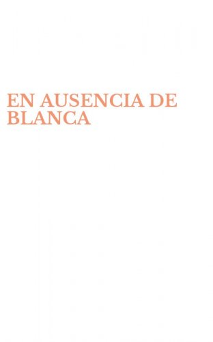 EN AUSENCIA DE BLANCA