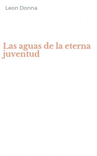 Las aguas de la eterna juventud