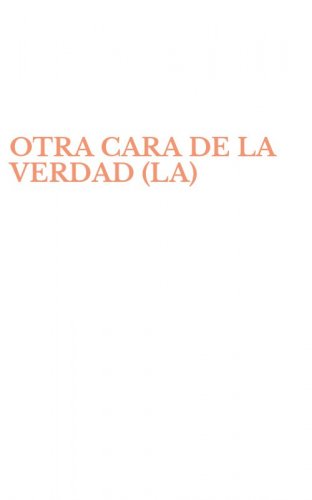 OTRA CARA DE LA VERDAD (LA)