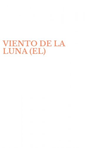 VIENTO DE LA LUNA (EL)