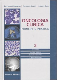 Oncologia clinica. Principi e pratica