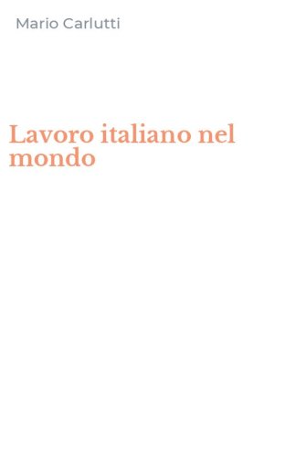 Lavoro italiano nel mondo