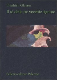Il t&egrave; delle tre vecchie signore
