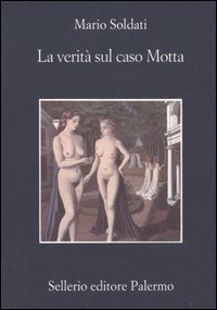 La verit&agrave; sul caso Motta
