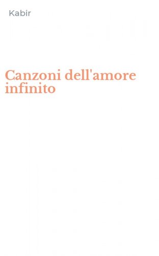 Canzoni dell'amore infinito