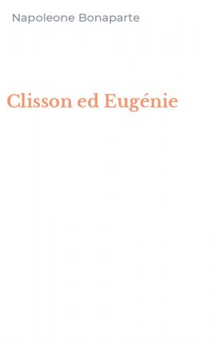 Clisson ed Eug&eacute;nie
