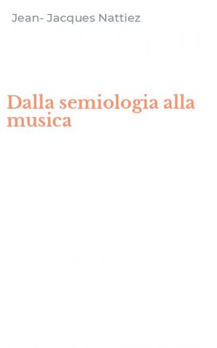 Dalla semiologia alla musica