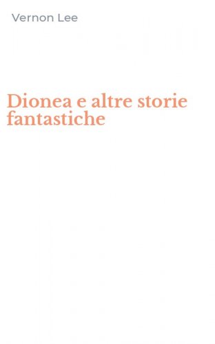 Dionea e altre storie fantastiche