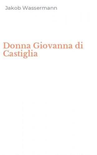 Donna Giovanna di Castiglia